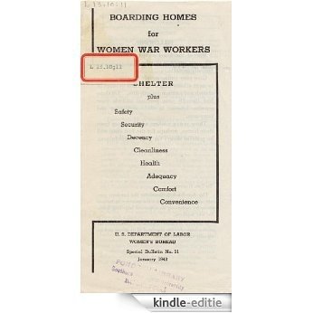 Boarding Homes for Women War Workers (English Edition) [Kindle-editie]