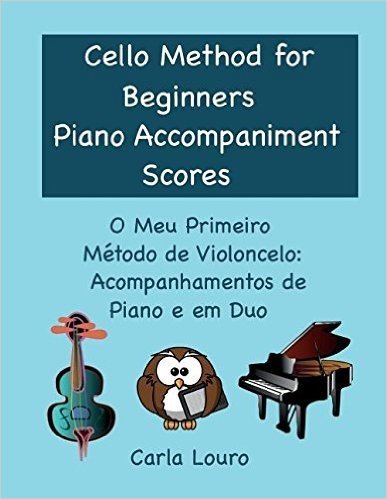 Cello Method for Beginners Piano Accompaniment Scores