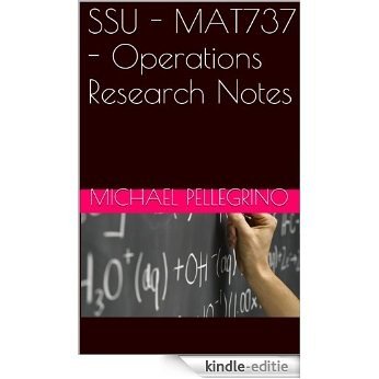 SSU - MAT737 - Operations Research Notes (eNotes) (English Edition) [Kindle-editie]