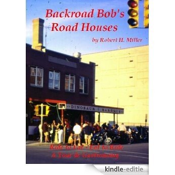 Motorcycle Road Trips (Vol. 12) Road Houses - Ride to Eat, Eat to Ride (Backroad Bob's Motorcycle Adventures) (English Edition) [Kindle-editie] beoordelingen