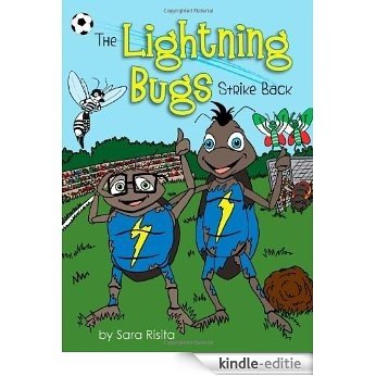 The Lightning Bugs Strike Back [Kindle-editie]