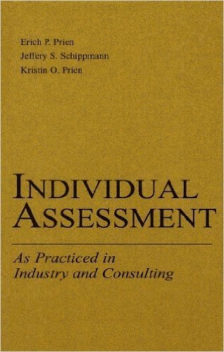 Individual Assessment: As Practiced in Industry and Consulting (Applied Psychology Series)