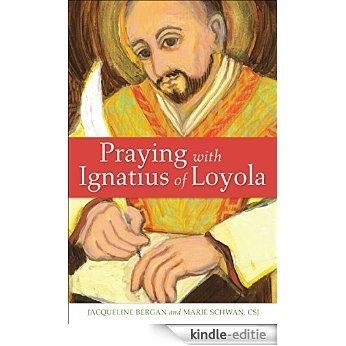 Praying with Ignatius of Loyola (English Edition) [Kindle-editie] beoordelingen