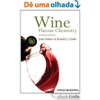 Wine: Flavour Chemistry [eBook Kindle]