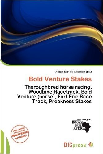 Bold Venture Stakes