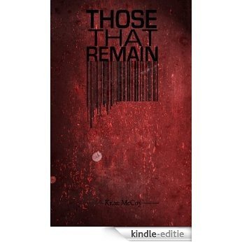 Those That Remain: Season 1 (Episodes 5-10) An Interactive Post-Apocalyptic Serial Semi-Comedy (English Edition) [Kindle-editie]