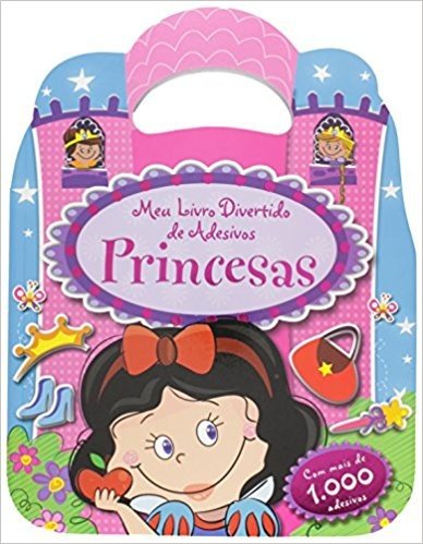 Princesas - Coleção Meu Livro Divertido de Adesivos