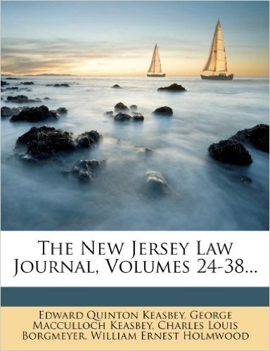 The New Jersey Law Journal, Volumes 24-38...