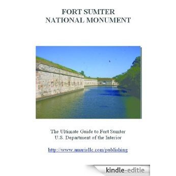 Fort Sumter National Monument South Carolina-Free report with purchase (English Edition) [Kindle-editie]