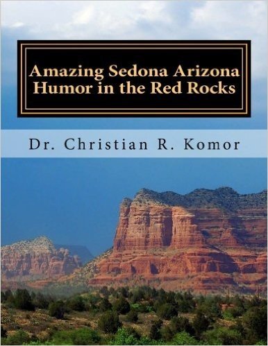 Amazing Sedona - Arizona Humor in the Red Rocks: Based on Real Events! baixar