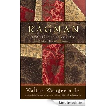 Ragman - reissue: And Other Cries of Faith (Wangerin, Walter) [Kindle-editie]
