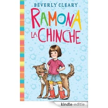 Ramona la chinche: Ramona the Pest [Kindle-editie]