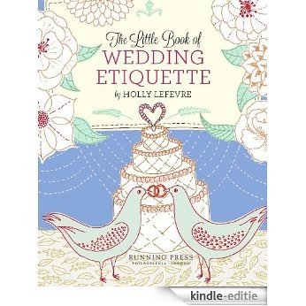 The Little Book of Wedding Etiquette [Kindle-editie] beoordelingen