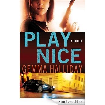 Play Nice (Anna Smith and Nick Dade Mysteries) [Kindle-editie]