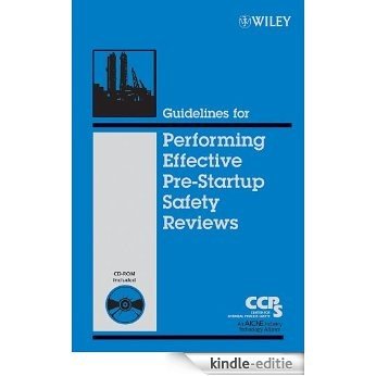 Guidelines for Performing Effective Pre-Startup Safety Reviews [Kindle-editie]