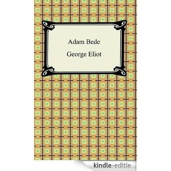 Adam Bede [with Biographical Introduction] [Kindle-editie]