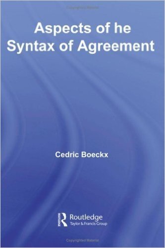 Aspects of the Syntax of Agreement (Routledge Leading Linguists) baixar