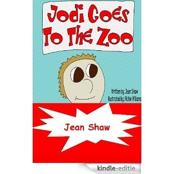 Jodi Goes To The Zoo (English Edition) [Kindle-editie]