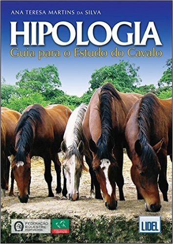 Hipologia. Guia Para Estudo do Cavalo