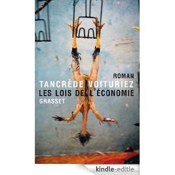 Les lois de l'économie (Littérature Française) (French Edition) [Kindle-editie]