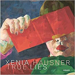 indir Xenia Hausner: True Lies