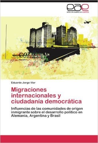 Migraciones Internacionales y Ciudadania Democratica