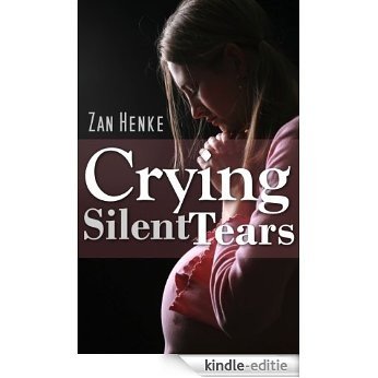 Crying Silent Tears (English Edition) [Kindle-editie]