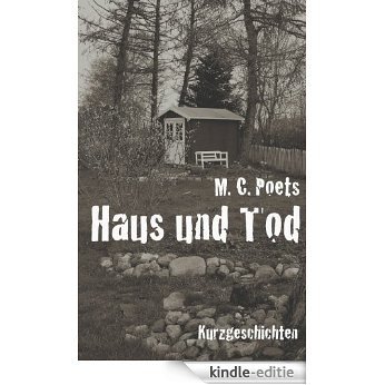 Haus und Tod (German Edition) [Kindle-editie]