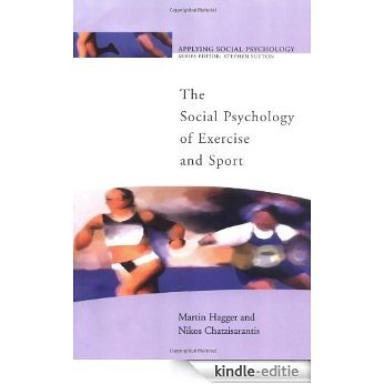 The Social Psychology of Exercise and Sport (Applying Social Psychology) [Kindle-editie]