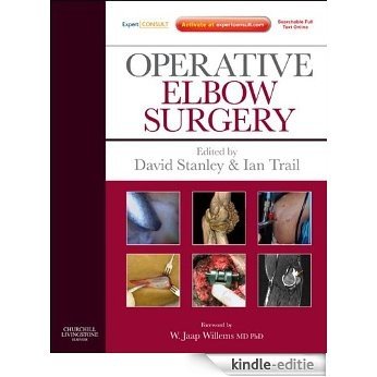 Operative Elbow Surgery: Expert Consult: Online and Print [Kindle-editie]