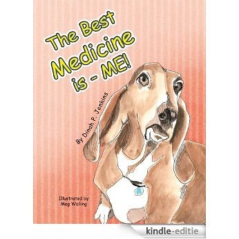 The Best Medicine is - ME! (English Edition) [Kindle-editie]