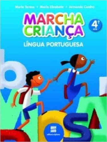 Marcha Criança. Língua Portuguesa. 4º Ano