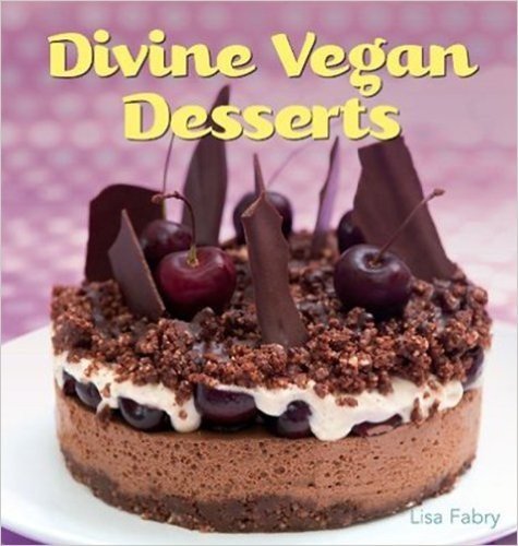 Divine Vegan Desserts