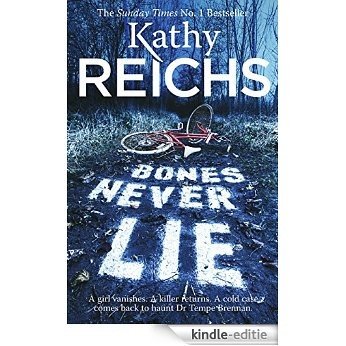 Bones Never Lie: (Temperance Brennan 17) [Kindle-editie]