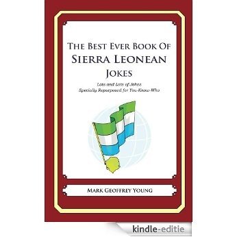 The Best Ever Book of Sierra Leonean Jokes (English Edition) [Kindle-editie]