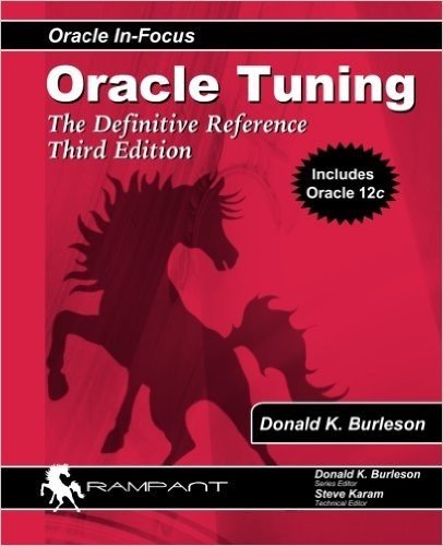 Oracle Tuning: The Definitive Reference