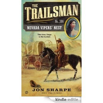 The Trailsman #386: Nevada Vipers' Nest [Kindle-editie]