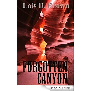 Forgotten Canyon (A Treasure Hunters Short Story Book 1) (English Edition) [Kindle-editie]