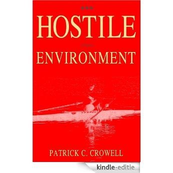 Hostile Environment (English Edition) [Kindle-editie] beoordelingen
