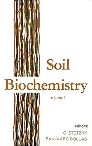 indir Soil Biochemistry: Volume 7: v. 7 (Books in Soils, Plants, and the Environment)