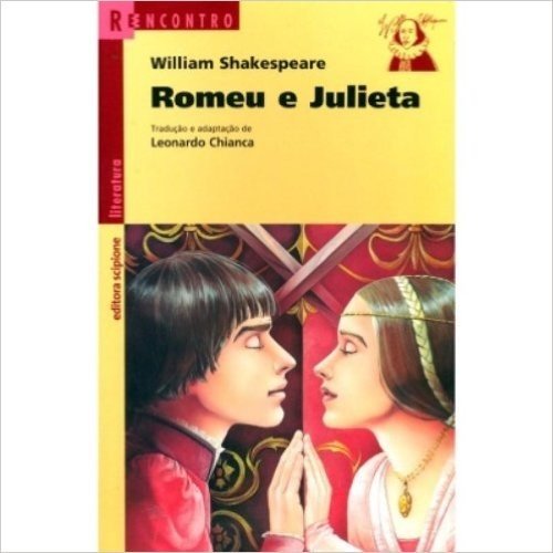 Romeu E Julieta - Coleção Reencontro Literatura