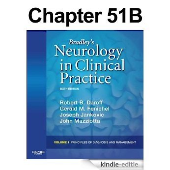 Vascular Diseases of the Nervous System: Intracerebral Hemorrhage: Chapter  51B of Bradley's Neurology in Clinical Practice [Kindle-editie]