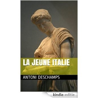 La jeune Italie (French Edition) [Kindle-editie]