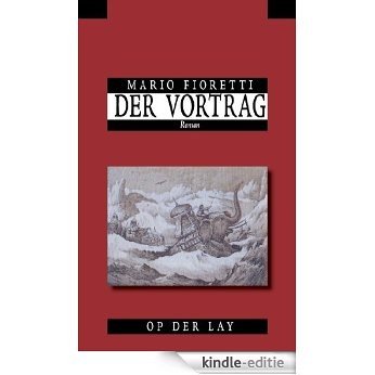 Der Vortrag (German Edition) [Kindle-editie]