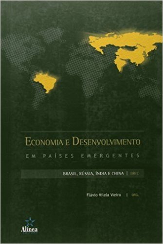 Economia E Desenvolvimento Em Países Emergentes