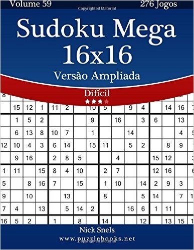 Sudoku Mega 16x16 Versao Ampliada - Dificil - Volume 59 - 276 Jogos