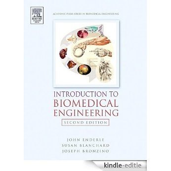 Introduction to Biomedical Engineering [Kindle-editie]