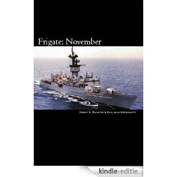 Frigate: November (English Edition) [Kindle-editie] beoordelingen