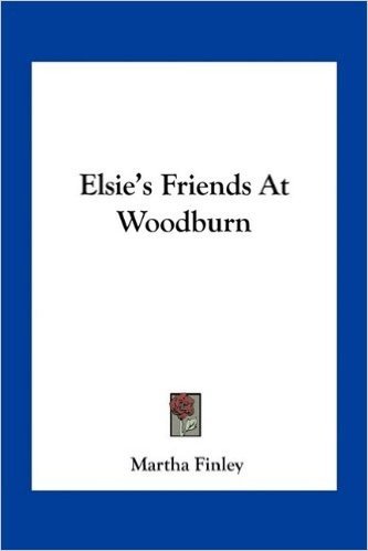 Elsie's Friends at Woodburn baixar