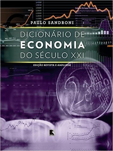 Dicionário De Economia Do Século XXI